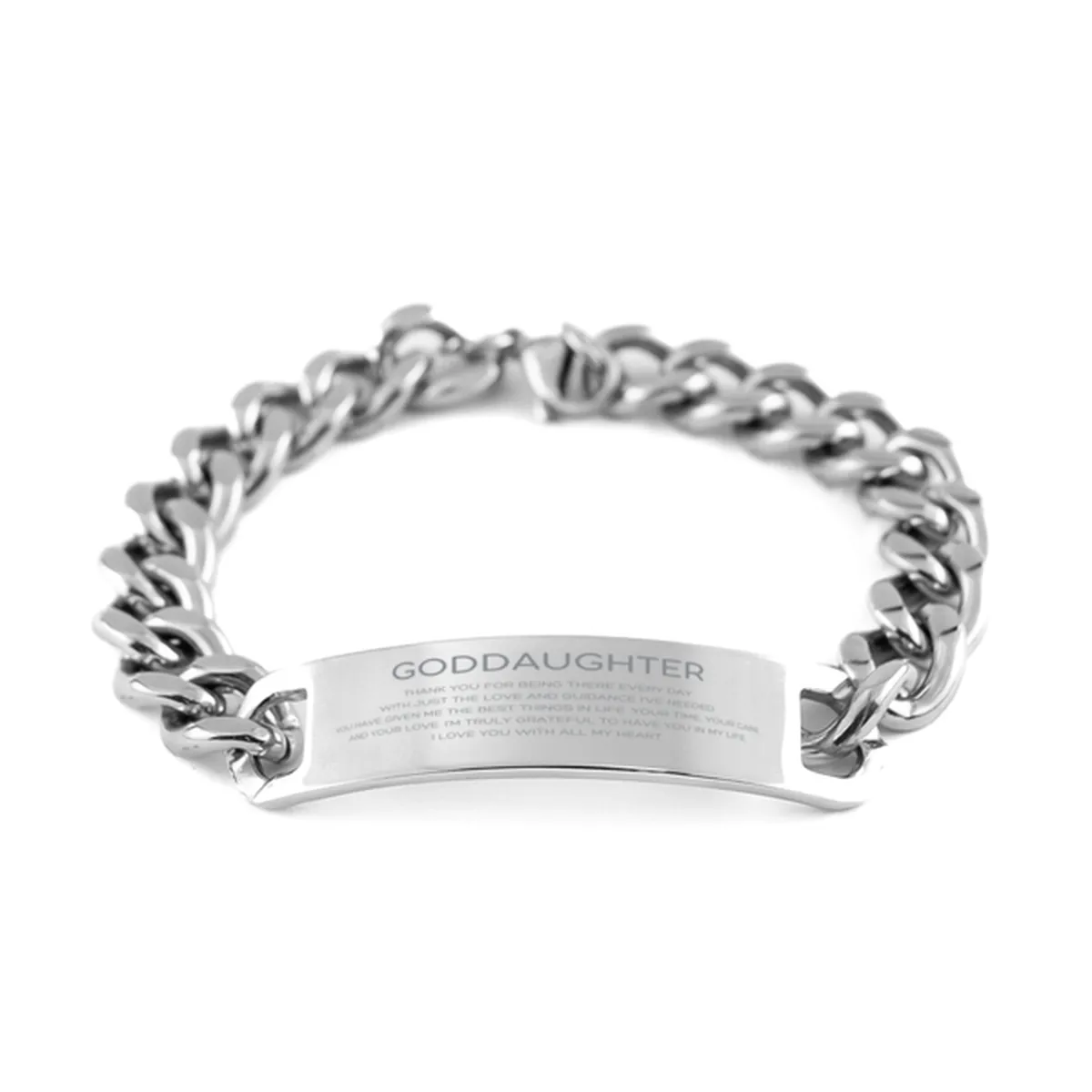 Goddaughter Gifts, Thank you for being there every day, Thank You Gifts For Goddaughter, Birthday Christmas Cuban Chain Stainless Steel Bracelet For Goddaughter
