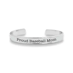 Proud Baseball Mom Cuff Bracelet