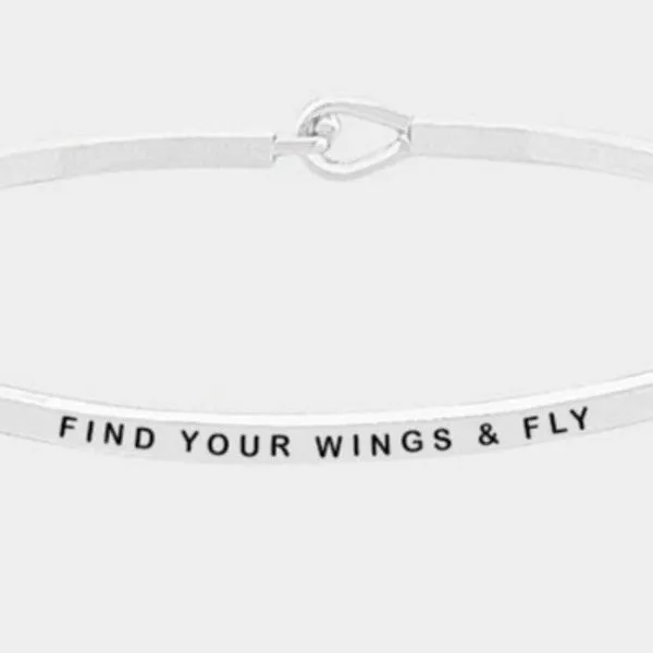 "FIND YOUR WINGS & FLY" Thin Silver Metal Hook Bracelet