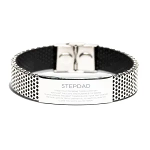 Stepdad Gifts, Thank you for being there every day, Thank You Gifts For Stepdad, Birthday Christmas Stainless Steel Bracelet For Stepdad